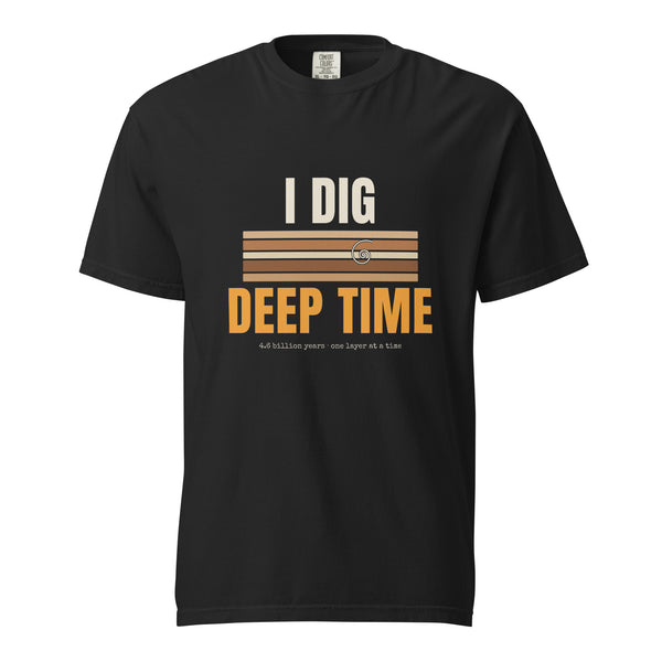 I Dig Deep Time | Funny Geology Paleontology T-Shirt | Comfort Colors Tee